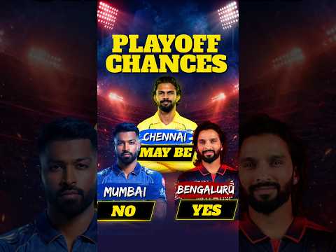 Team’s Playoff chances #IPL2026 #CSK #RCB #MI @GoogleIndia
