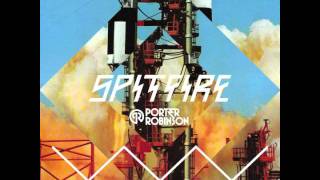 Porter Robinson - Unison (Knife Party Remix)