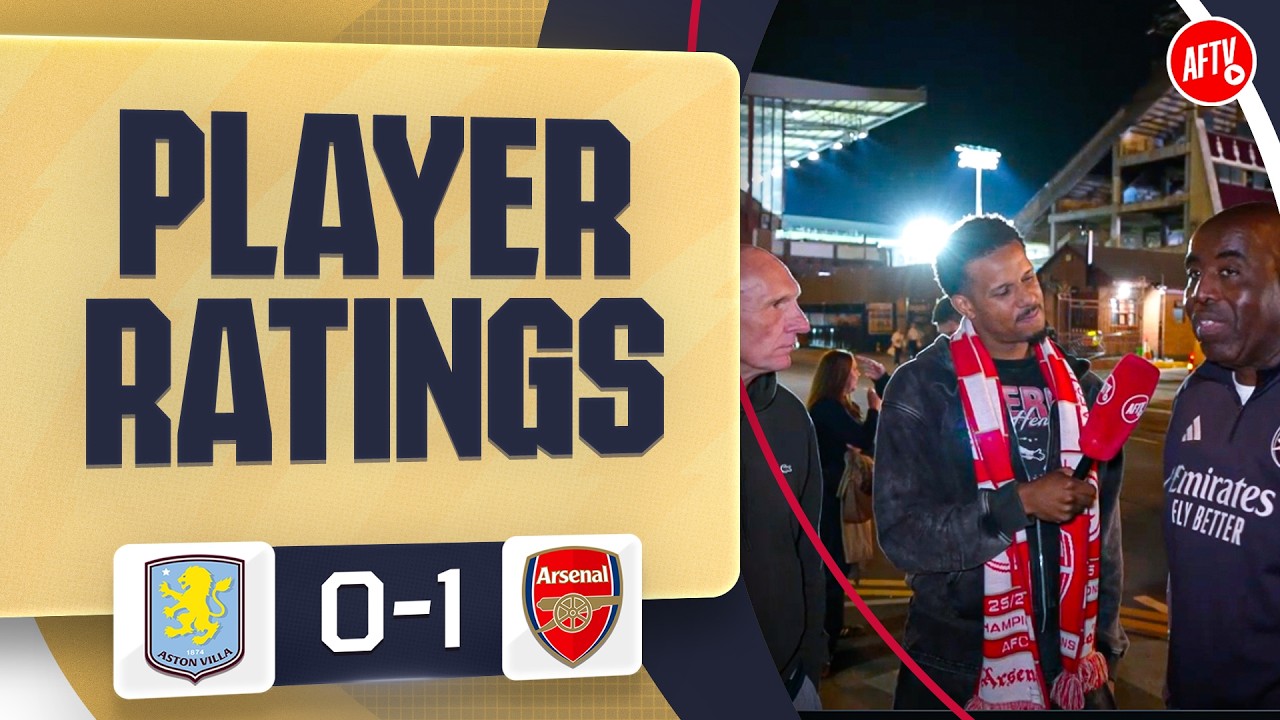 Lee Judges & Robbie's Player Ratings | Aston Villa 0-1 Arsenal
