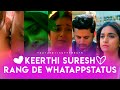 Rangde Emotional Breakup Status ️ Keerthisuresh Rangde Whatsapp Statustamil