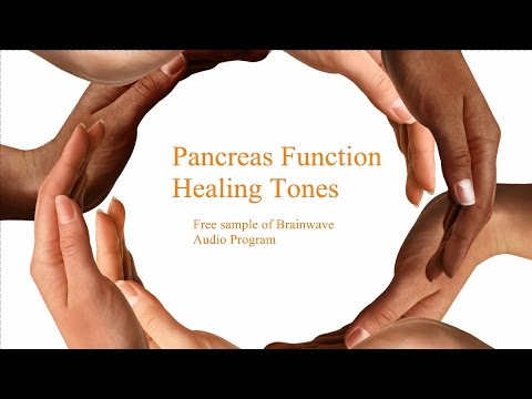 Pancreas Function Healing Tones - Free sample of Brainwave Audio Program