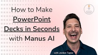How to Make Amazing PowerPoint Decks in Seconds with Manus AI