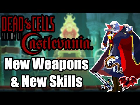 Dead Cells: Return to Castlevania - All New Weapons, New Skills, And How to Unlock Them