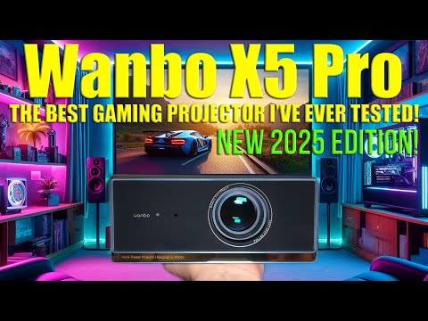 "This Is the BEST Gaming Projector I’ve Tested!" Wanbo X5 Pro 2025 Edition