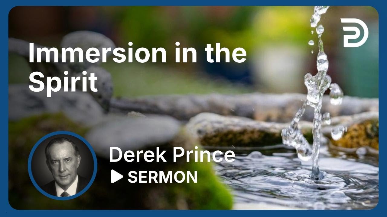 Session 6: Immersion in the Spirit