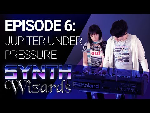 Synth Wizards Episode 6: Jupiter under Pressure