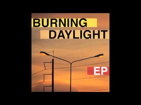 Thumbnail for "Breaking Tradition" - Burning Daylight by Burnin' Daylight