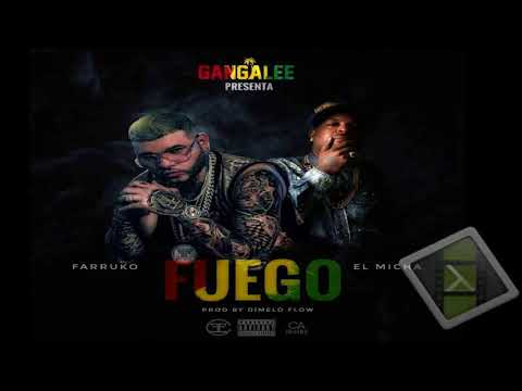Farruko Ft. El Micha - Fuego
