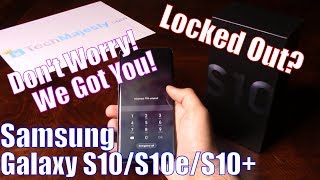 Remove Samsung Galaxy S10, S10e, & S10+ Forgot Password/Finger Print Lock/ Face Lock/Pattern Lock