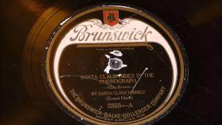 Santa Claus Hides In The Phonograph - Santa Claus Himself (Ernest Hare)