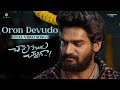 Orori Devudo Full Video Song | Chaavu Kaburu Challaga Songs | Kartikeya, Lavanya | Jakes Bejoy