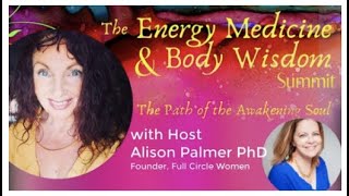 The Energy Medicine and Body Wisdom Summit