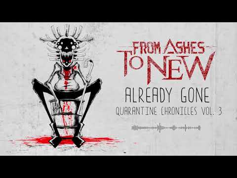 From Ashes To New - Already Gone (Official Audio)
