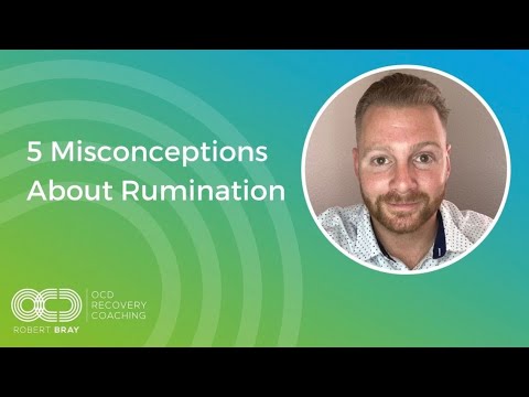 5 Misconceptions About Rumination