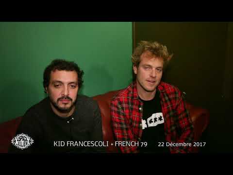 FRENCH 79 + KID FRANCESCOLI @ Espace Julien Vendredi 22 Décembre 2017