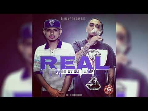 Dj Nawf & Grae Tone - Real (Prod. By Dj Nawf)