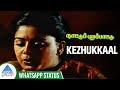 கிறுக்கு Kezhukkaal Whatsapp Status Song Nattupura Pattu Movie Song Selva Abhirami