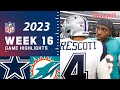 Dallas Cowboys vs Miami Dolphins 12/24/23 Week 16 FULL GAME | NFL Highlights Today