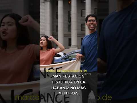 Manifestación histórica en La Habana: No más mentiras