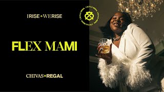 Chivas Regal Flex Mami: I Rise We Rise - Australia New Regals