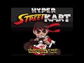 Hyper Street Kart SNES Super Mario Kart HACK The Real Pheonix Tenshu 2XXX ALL