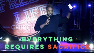 Canton Jones I Free Life "Everything Requires Sacrifice" (@thecantonjones)(freelifeexperience)