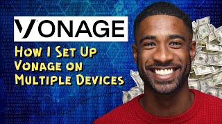 How I Set Up Vonage on Multiple Devices