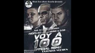 Voy A 100 Remix Extended Version - Farruko Ft. Divino &amp; D.OZi (J Danny The Producer)