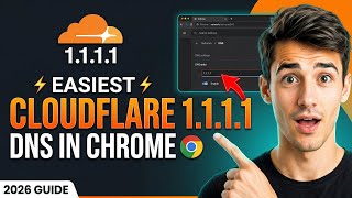 How to enable Cloudflare 1.1.1.1 DNS in Chrome (Easiest Way)(2026 Guide)