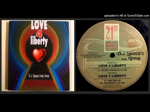 DJ Space'C feat. Anne – Love 4 Liberty (Factory Team Edit V.D.A. – 1994)