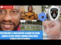 Yul Edochie & Judy Austin caught by naija police as her sister confess how they collect de@d bodies