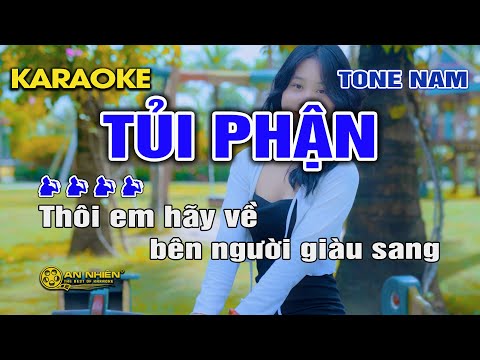 TỦI PHẬN Karaoke Nhạc Sống Tone Nam I An Nhiên Karaoke