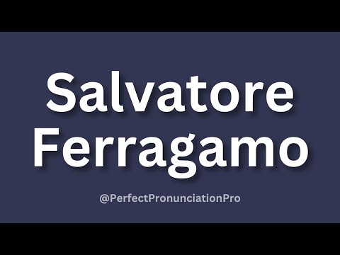 How to Pronounce Salvatore Ferragamo? ( Easily )