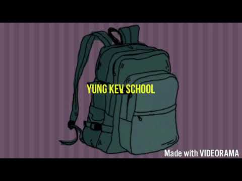 Yung kev - school remix (prod.beatsbykev)