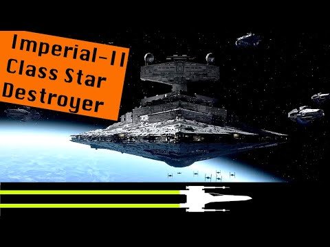 The Imperial II Class Star Destroyer | Star Wars Canon Lore