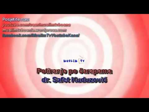 Potiranje po čarapama - Dr. Safet Kuduzović