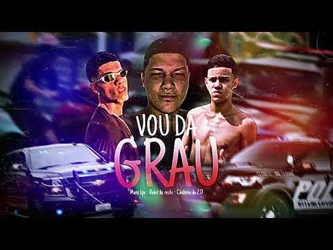 RAHEL DO RECIFE, CHEFINHO DA Z.O E MANO LIPE - VOU DA GRAU / FUGA NA VIATURA