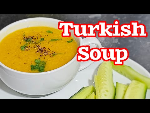 Turkish Red Lentil Soup Recipe |Turkish Vegetable Lentil Soup Recipe |Traditional Turkish Red Lentil