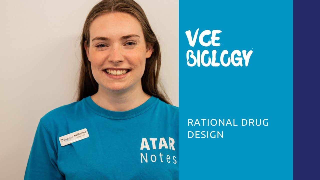 VCE Biology | Rational Drug Design