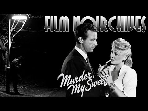 Film Noirchives: MURDER, MY SWEET