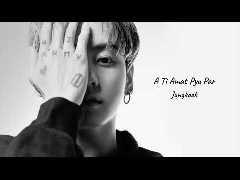A Ti A Mat Pyu Par (AI Jungkook Cover)