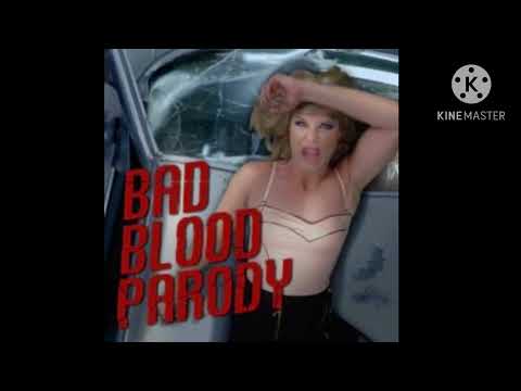 Bad Blood Parody 