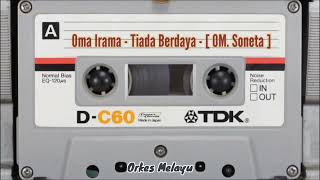 Download lagu Oma Irama - Tiada Berdaya - [ OM. Soneta ] mp3