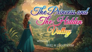 THE PRINCESS AND THE HIDDEN VALLEY/Ariel's ShortStories