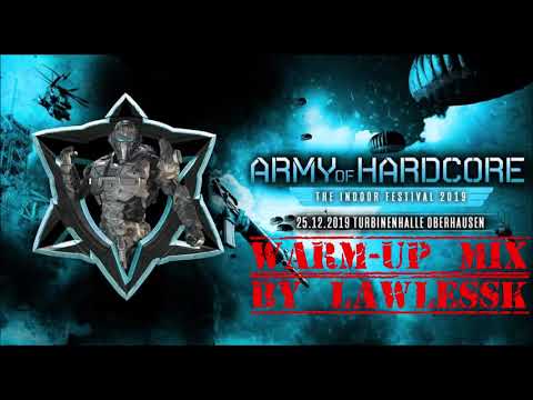 Army Of Hardcore 25.12.2019 | Warm-Up Mix by LawlessK