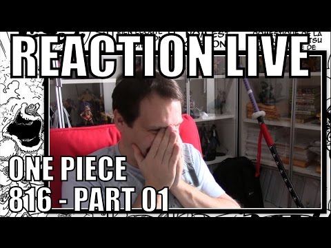 [Reaction live - Fr] One piece chapitre 816 Part - 01