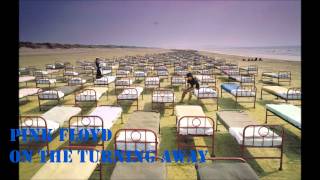 Pink Floyd - On The Turning Away - A Momentary Lapse Of Reason