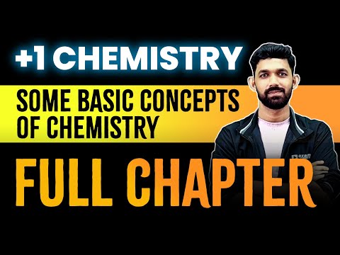 Plus One Chemistry | Chapter 1 - Some Basic Concepts of Chemistry | Full Chapter | Exam Winner +1