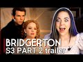 My BRUTALLY HONEST Reaction to the BRIDGERTON Season 3 PART 2 Trailer