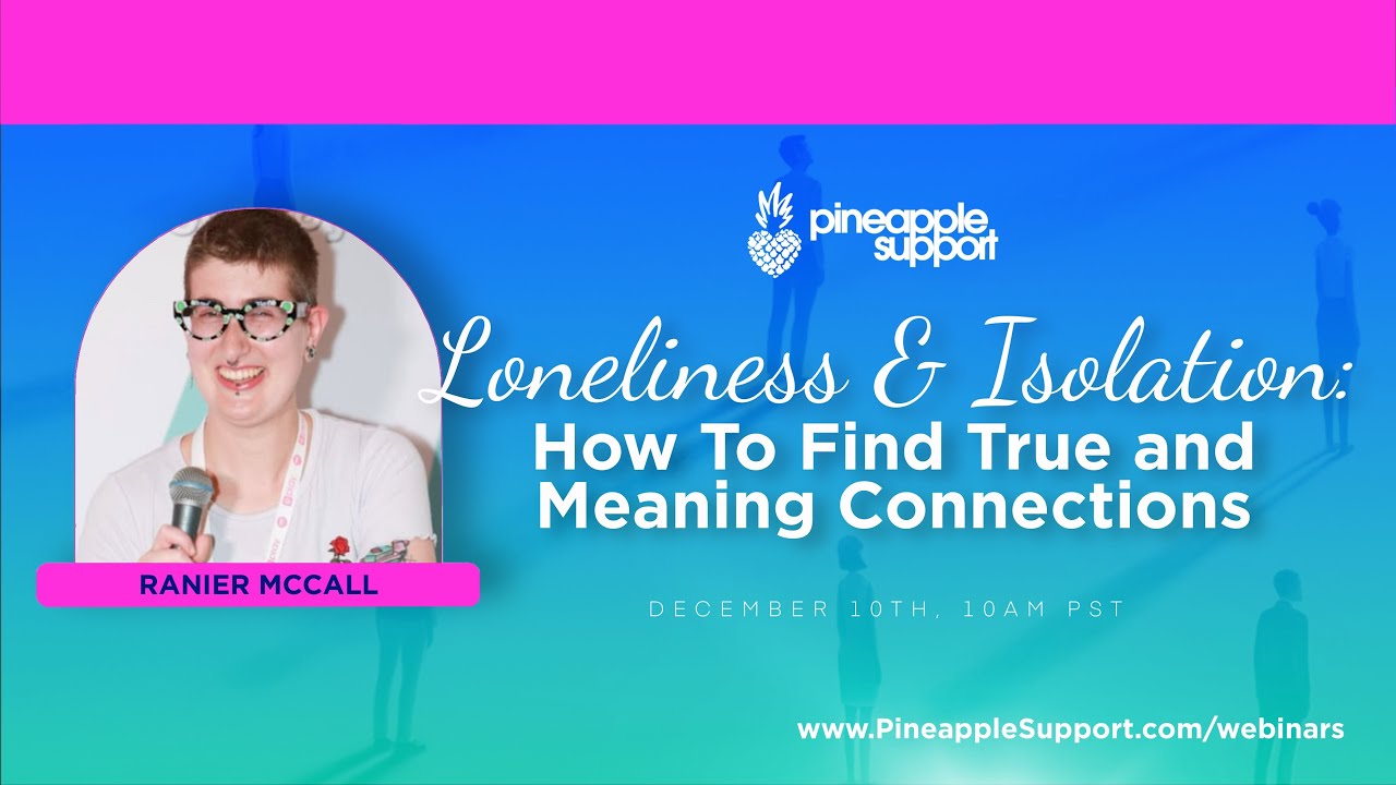Loneliness and Isolation: How to Find True and Meaningful Connections